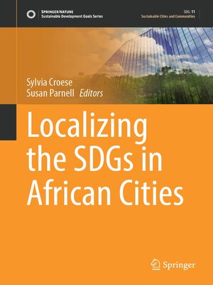 cover image of Localizing the SDGs in African Cities